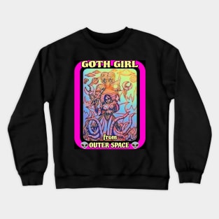 GOTH GIRL from OUTER SPACE #2 w/The Metaluna Mutant Double Sided Print Crewneck Sweatshirt